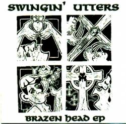 Swingin' Utters : Brazen Head